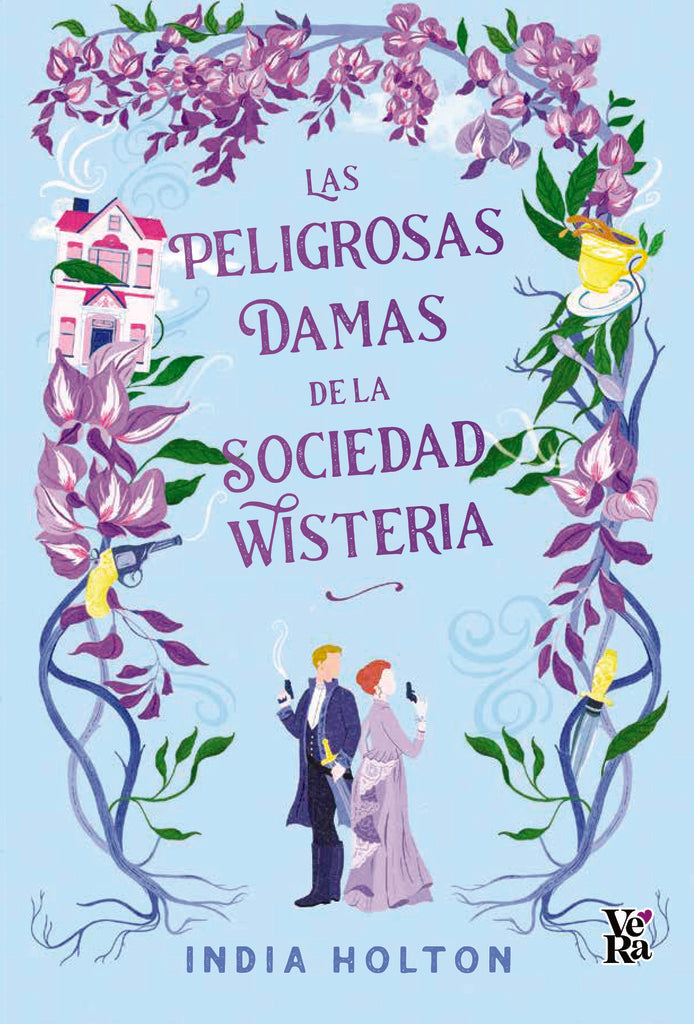 Las peligrosas damas de la sociedad Wisteria | India Holton