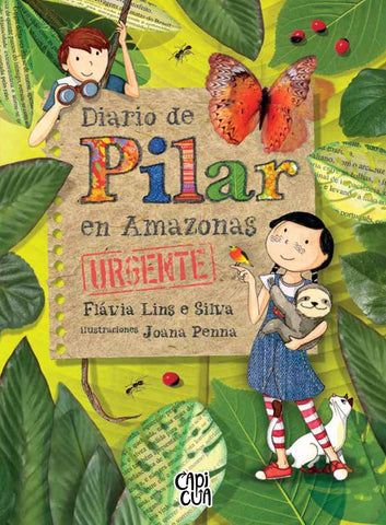DIARIO DE PILAR EN AMAZONAS URGENTE | Flavia Lins e Silva