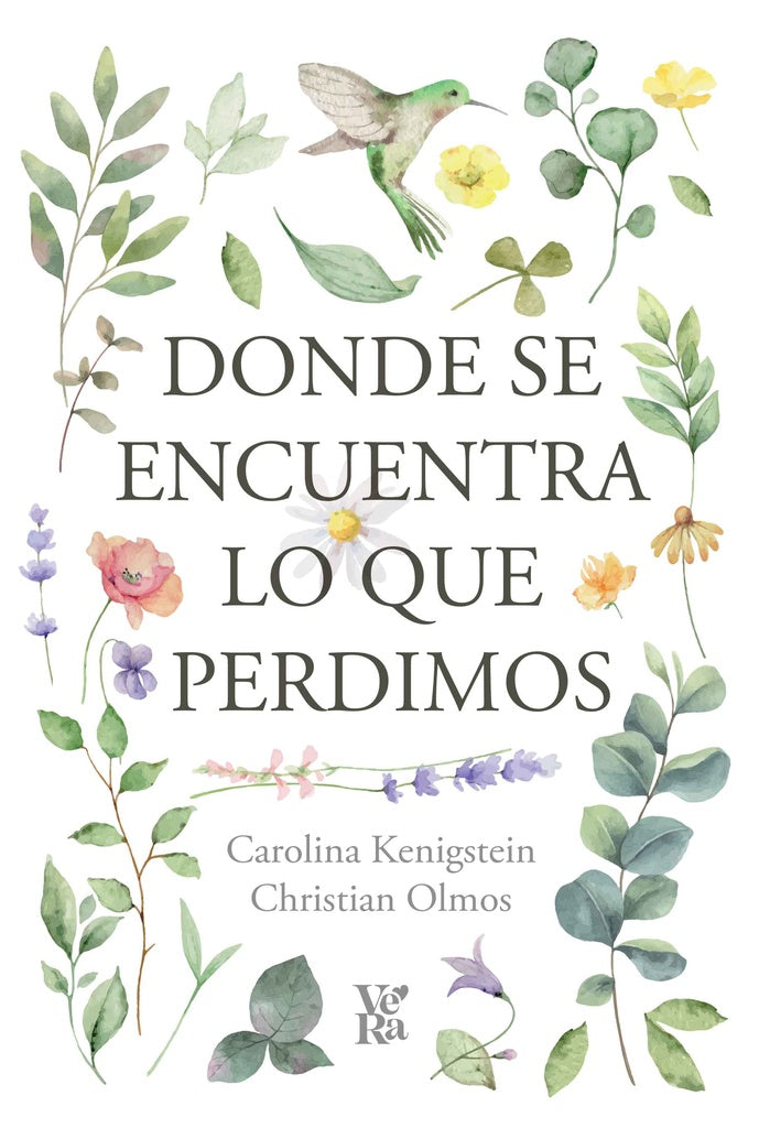 Donde se encuentra lo que perdimos  | CAROLINA KENIGSTEIN