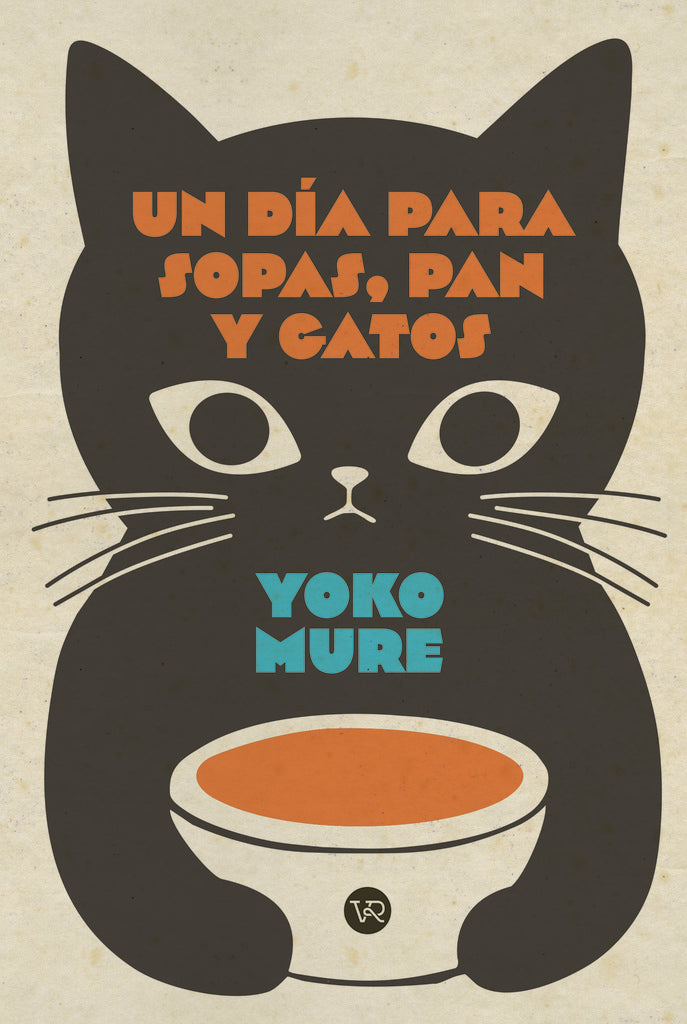 Un día para sopas, pan y gatos  | MURE YOKO
