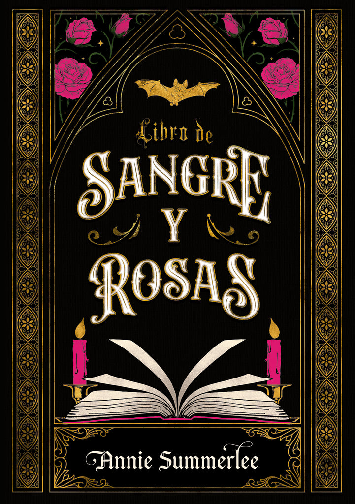Libro de sangre y rosas  | ANNIE SUMMERLEE
