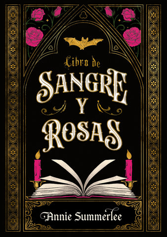 Libro de sangre y rosas  | ANNIE SUMMERLEE