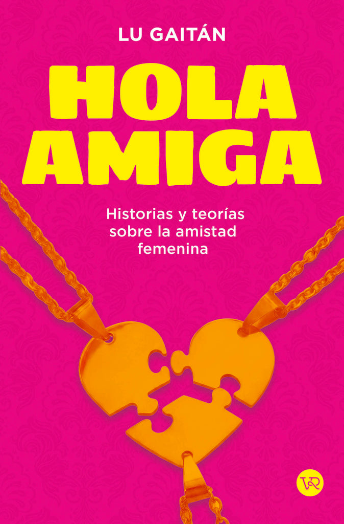 Hola amiga  | LUCÍA INÉS GAITÁN