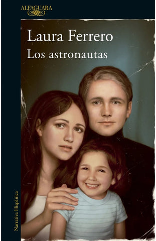 LOS ASTRONAUTAS.. | Laura Ferrero