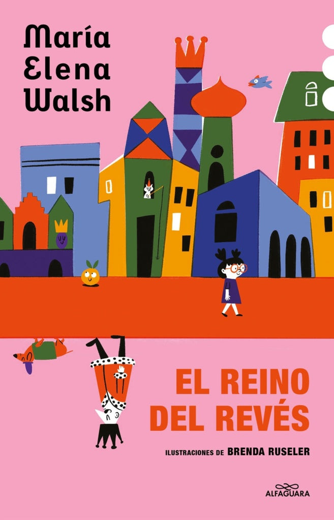 EL REINO DEL REVES.. | María Elena Walsh
