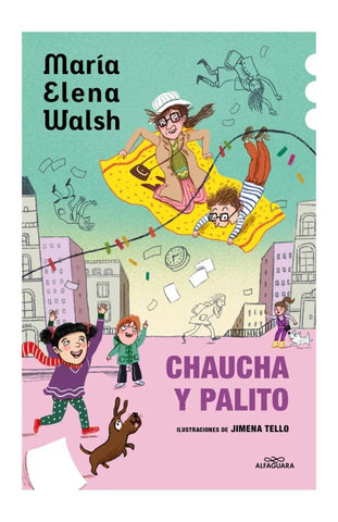 CHAUCHA Y PALITO.. | María Elena Walsh