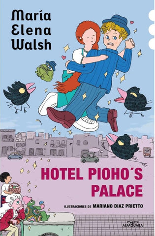 HOTEL PIOHO'S PALACE.. | María Elena Walsh