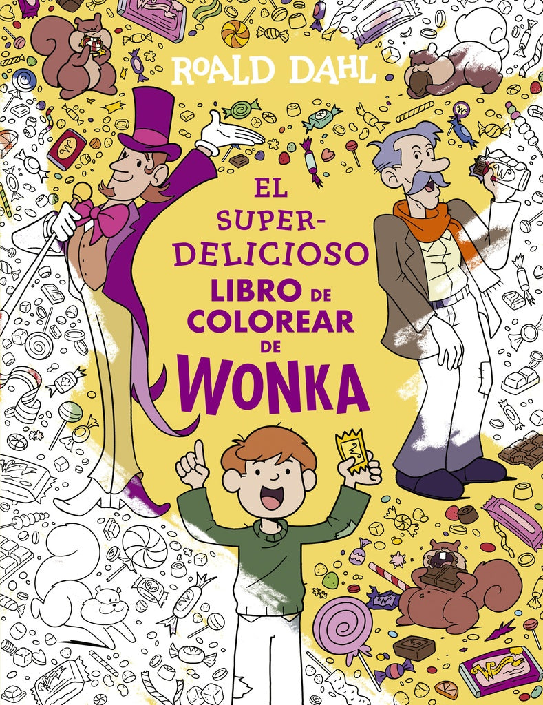 SUPERDELICIOSO LIBRO DE COLOREAR DE WONKA.. | Roald Dahl