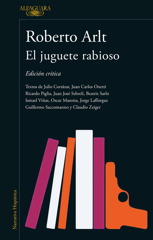 EL JUGUETE RABIOSO.. | Roberto Arlt