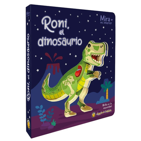 RONI, EL DINOSAURIO  MIRA MI INTERIOR..