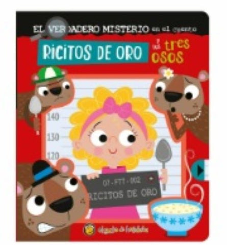 EL VERDADERO MISTERIO EN EL CUENTO: RICITOS DE ORO Y LOS TRES OSOS..