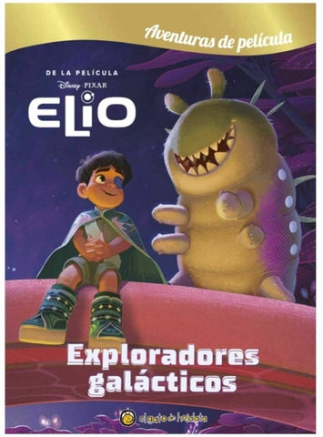 AVENTURAS DE PELICULA : ELIO  EXPLORADORES GALACTICOS..