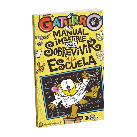 GATURRO EL MANUAL IMBATIBLE PARA SOBREVIVIR A LA ESCUELA | Nik