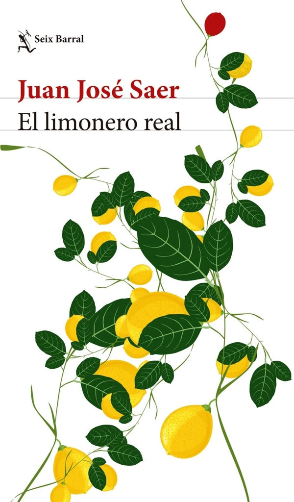 EL LIMONERO REAL. NUEVA EDICIÓN | Juan Jose Saer