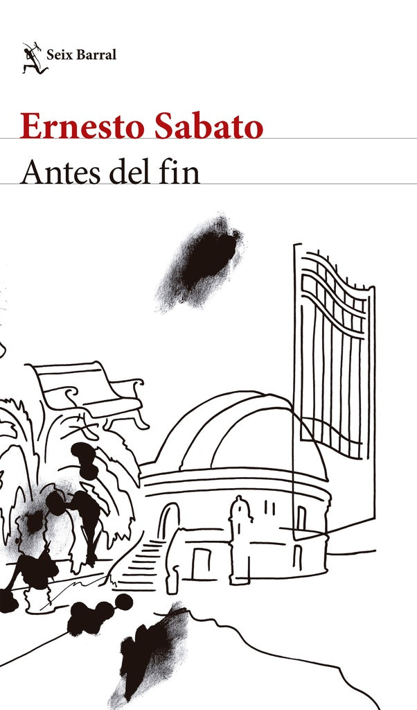 Antes del fin | Ernesto Sábato