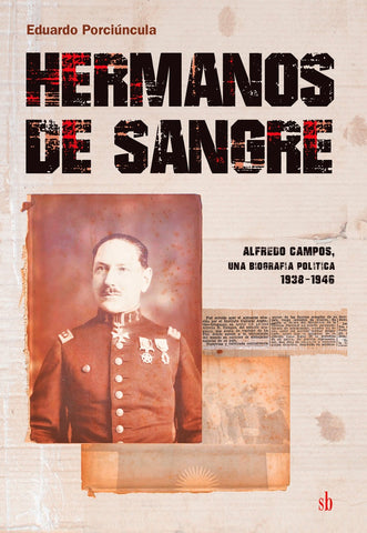 Hermanos de sangre | Eduardo Porciúncula