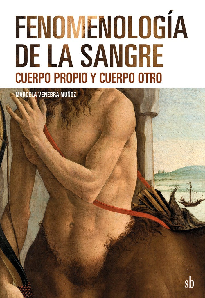 Fenomenología de la sangre | Marcela Venebra Muñoz
