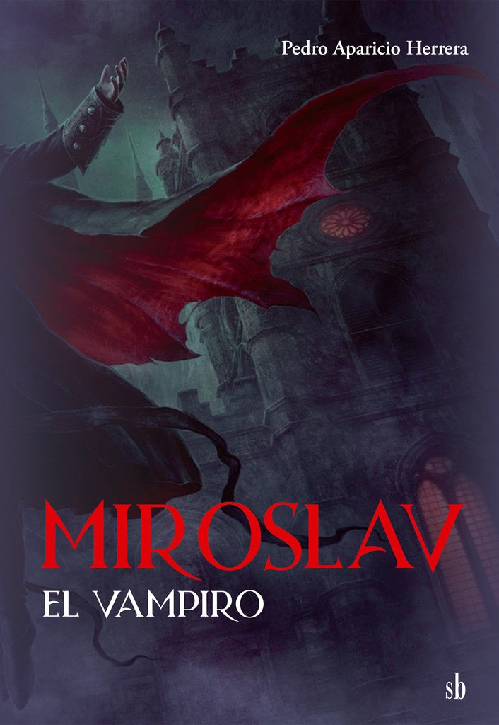 Miroslav, el vampiro | Pedro Aparicio Herrera