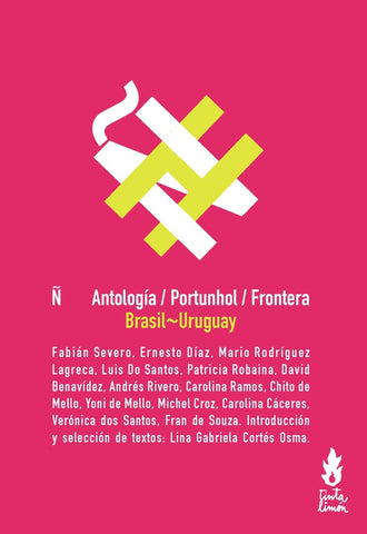 Ñ  ANTOLOGIA/PORTUNHOL/FRONTERA