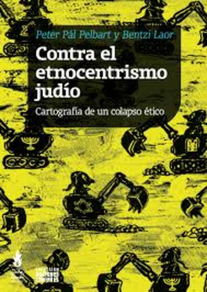 CONTRA EL ETNOCENTRISMO JUDÍO | PETER PÁL PELBART