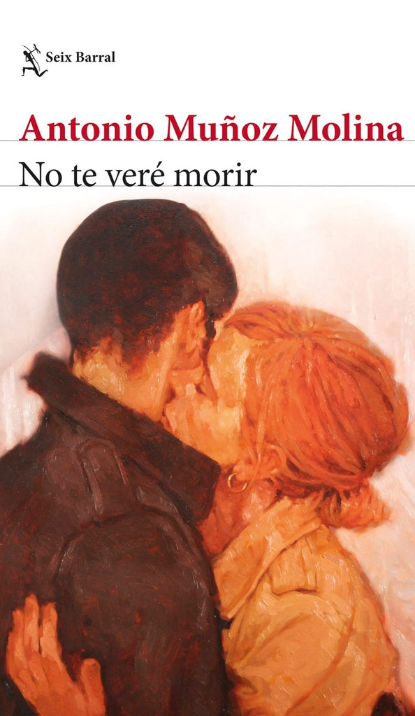 NO TE VERE MORIR.. | Antonio Muñoz Molina