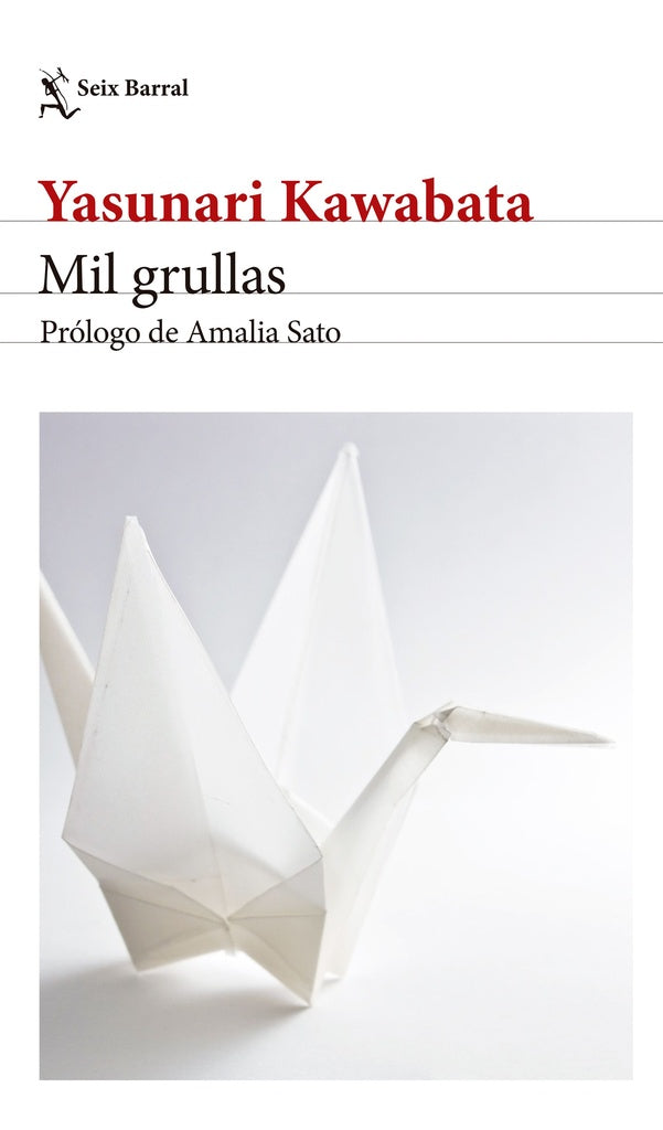MIL GRULLAS.. | Yasunari Kawabata