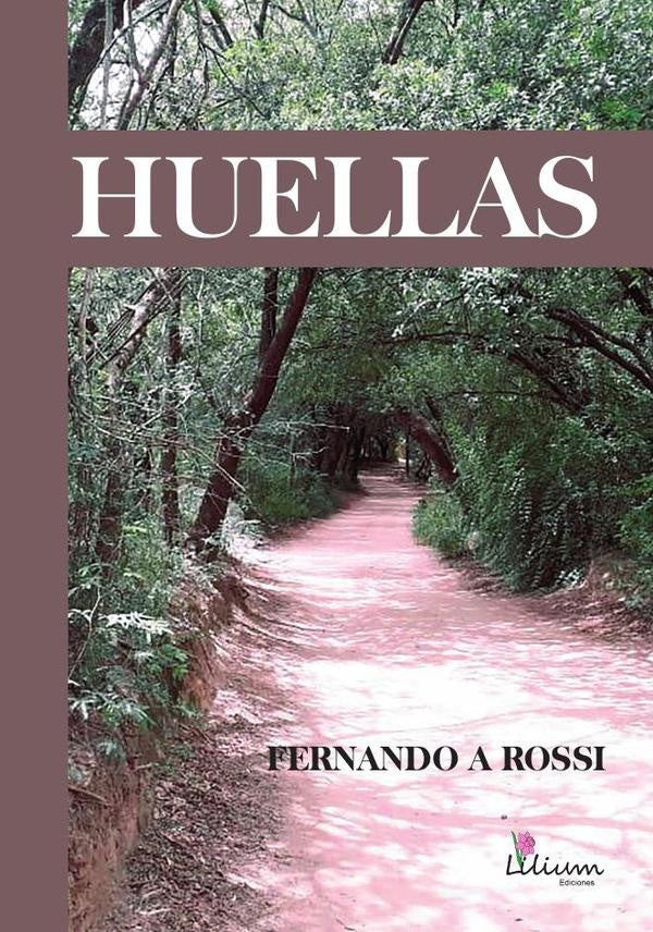 Huellas | Rossi Fernando Alcides