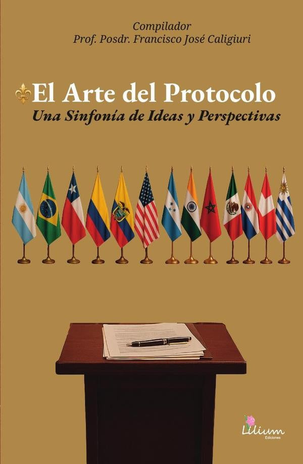 El arte del protocolo | Francisco José Caligiuri