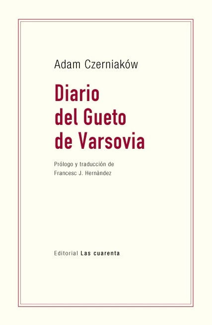 DIARIO DEL GUETO DE VARSOVIA | ADAM CZERNIAKOW