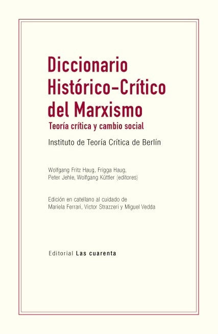 DICCIONARIO HISTORICO-CRITICO DEL MARXISMO | INSTITUTO DE TEORIA CRITICA DE BERLIN