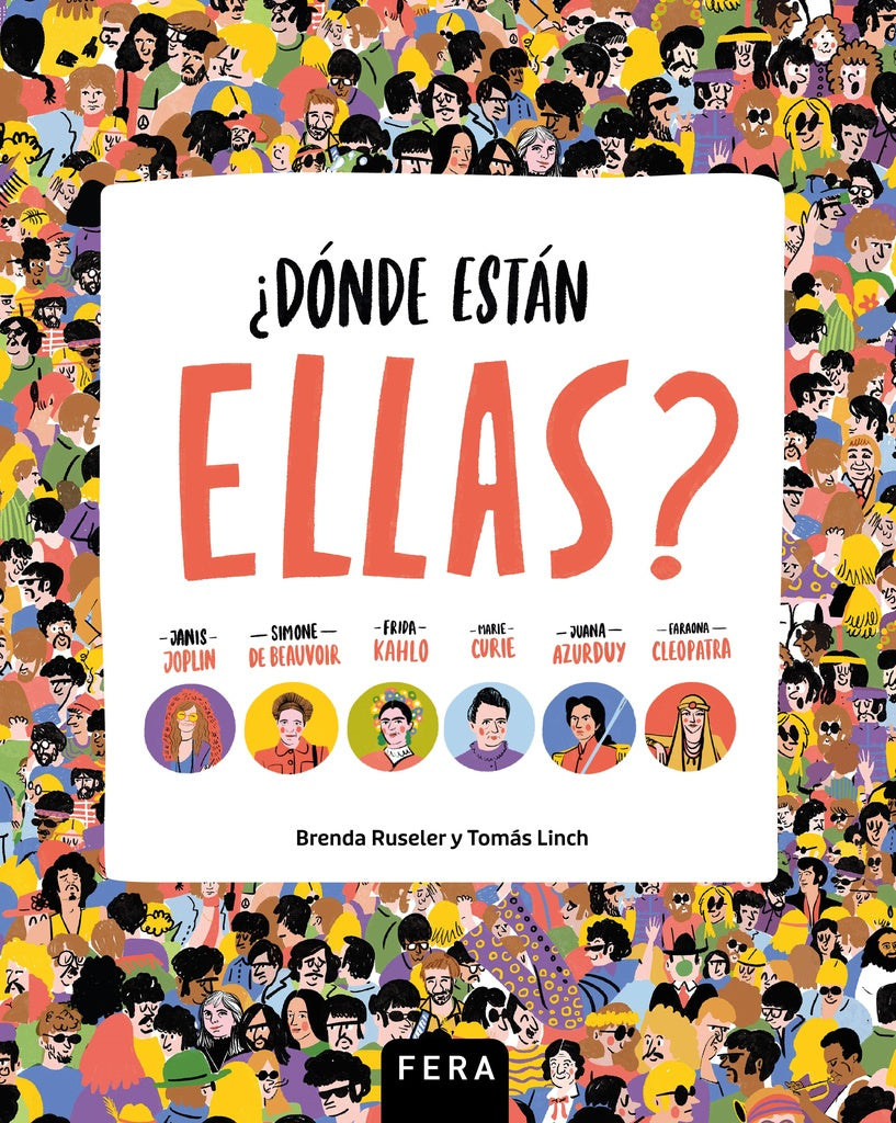 ¿DÓNDE ESTÁN ELLAS?.. |  LINCH RUSELER