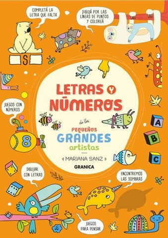 LETRAS Y NÚMEROS DE LOS PEQUEÑOS GRANDES ARTISTAS.. | MARIANA  SANZ