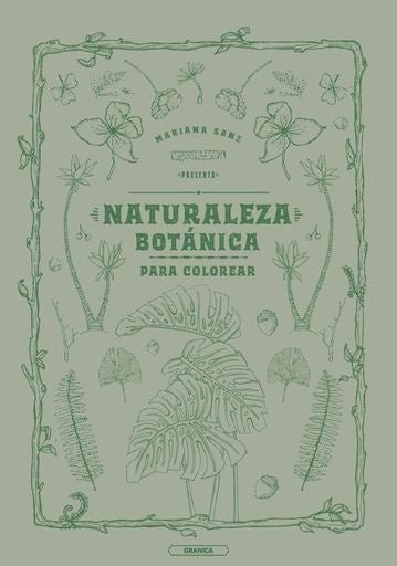 NATURALEZA BOTÁNICA PARA COLOREAR.. | MARIANA  SANZ