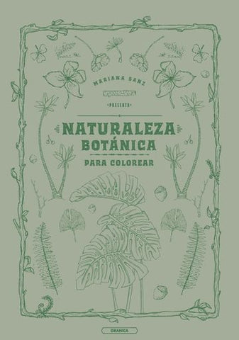 NATURALEZA BOTÁNICA PARA COLOREAR.. | MARIANA  SANZ