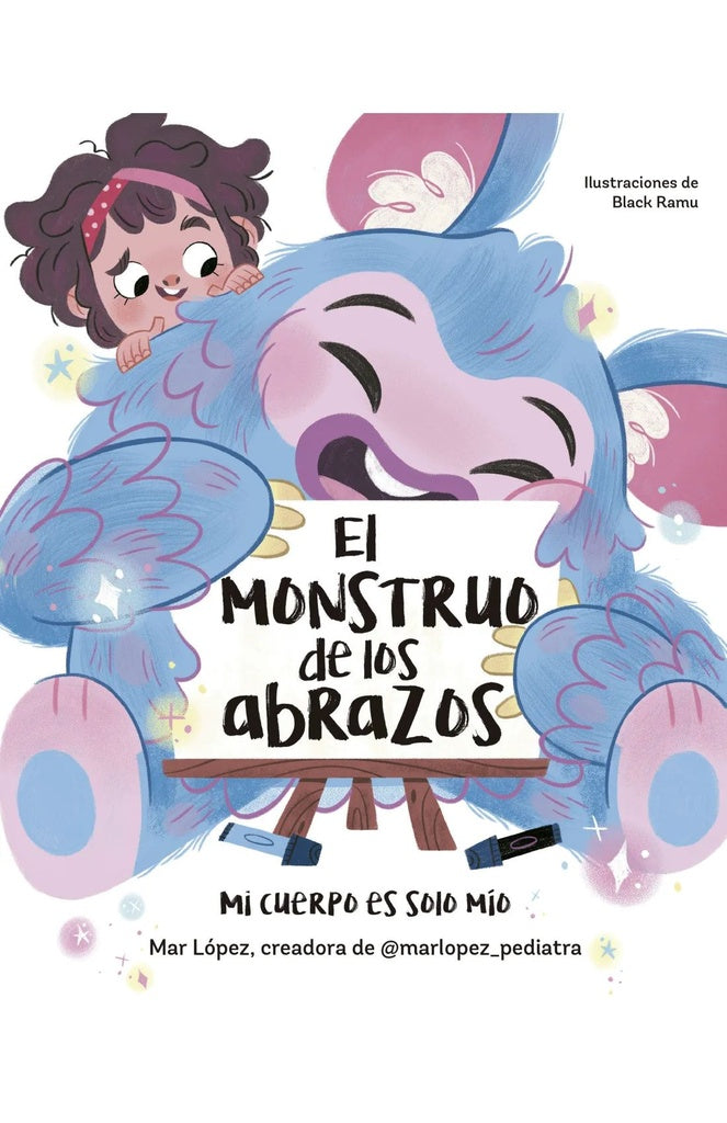 EL MONSTRUO DE LOS ABRAZOS.. |  Mar  López