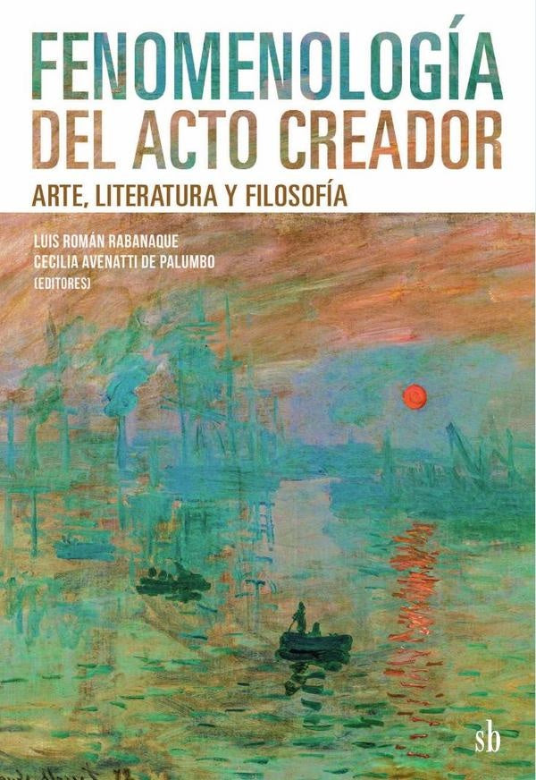 Fenomenología del acto creador | Rabanaque , Avenatti de Palumbo y otros