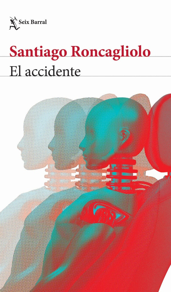 EL ACCIDENTE.. | Santiago Roncagliolo