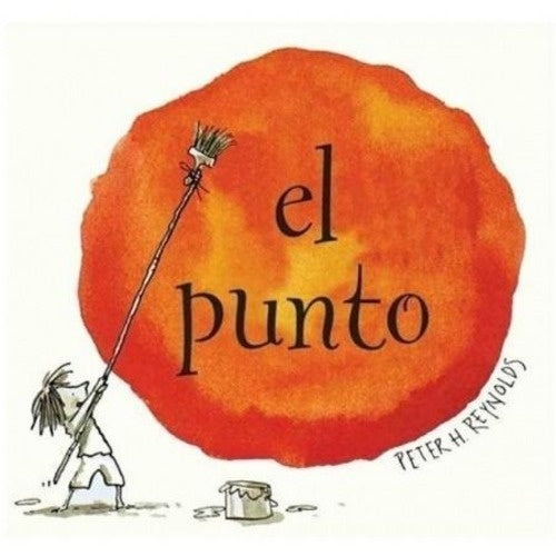 EL PUNTO (TAPA DURA).. | Peter H. Reynolds