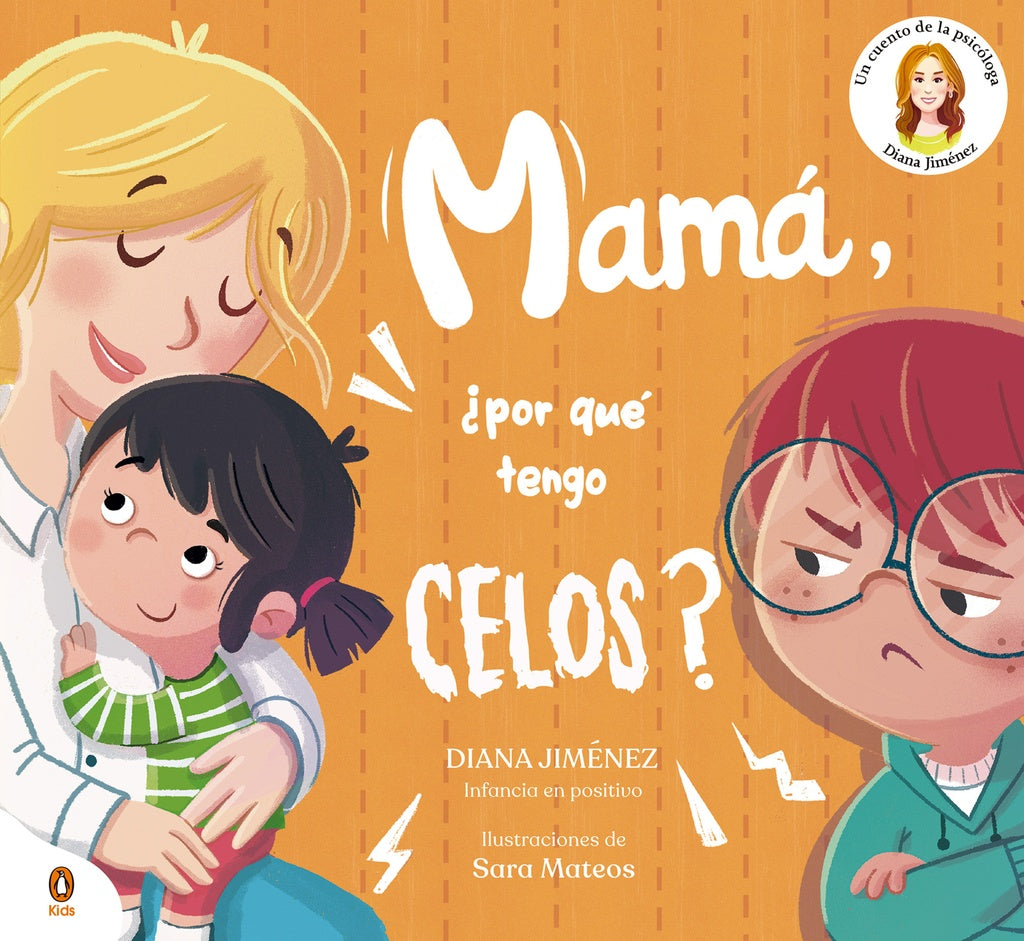 Mamá, ¿por qué tengo celos?  | Diana Jiménez