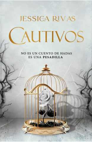 CAUTIVOS.. | Jessica Rivas