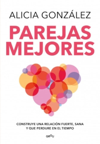 PAREJAS MEJORES.. | Alicia González