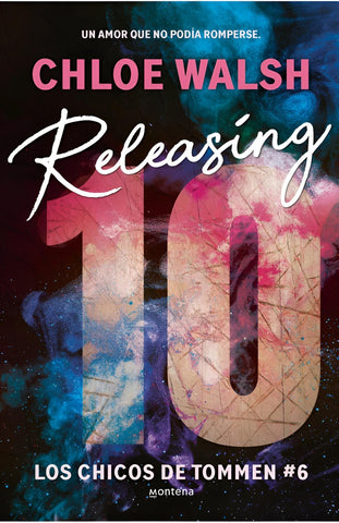 RELEASING 10 (CHICOS DE TOMMEN 6).. | Chloe Walsh