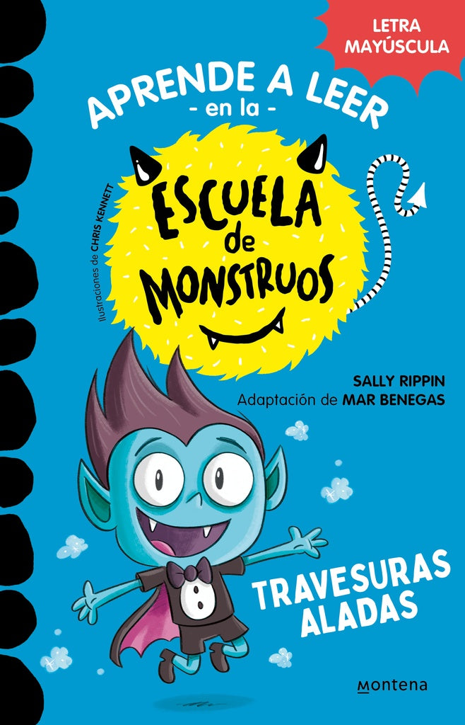 APRENDER A LEER EN LA ESCUELA DE MONSTRUOS 6 TRAVESURAS ALADAS.. | Sally  Rippin
