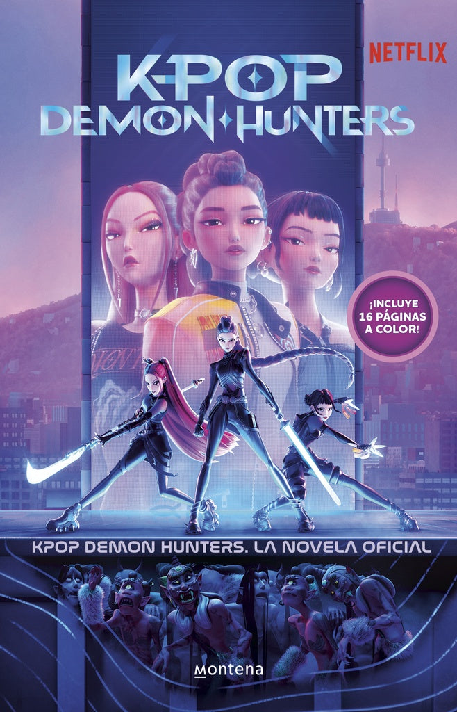KPop Demon Hunters - KPop Demon Hunters: la novela oficial | Netflix
