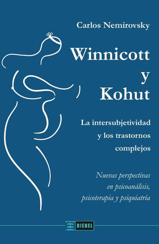 Winnicott y Kohut | Carlos Nemirovsky