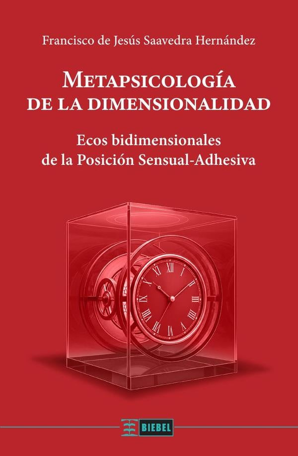 Metapsicología de la dimensionalidad | Francisco de Jesús  Saavedra Hernández