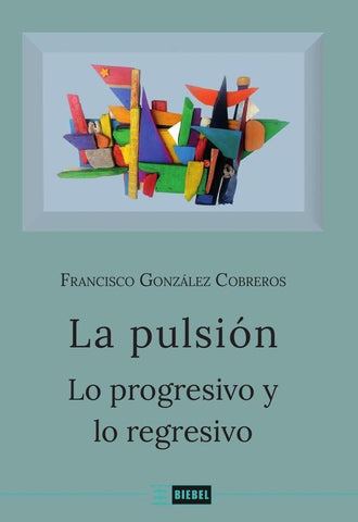 La pulsión | Francisco  González Cobreros