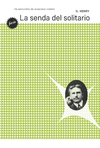 LA SENDA DEL SOLITARIO.. | O. Henry