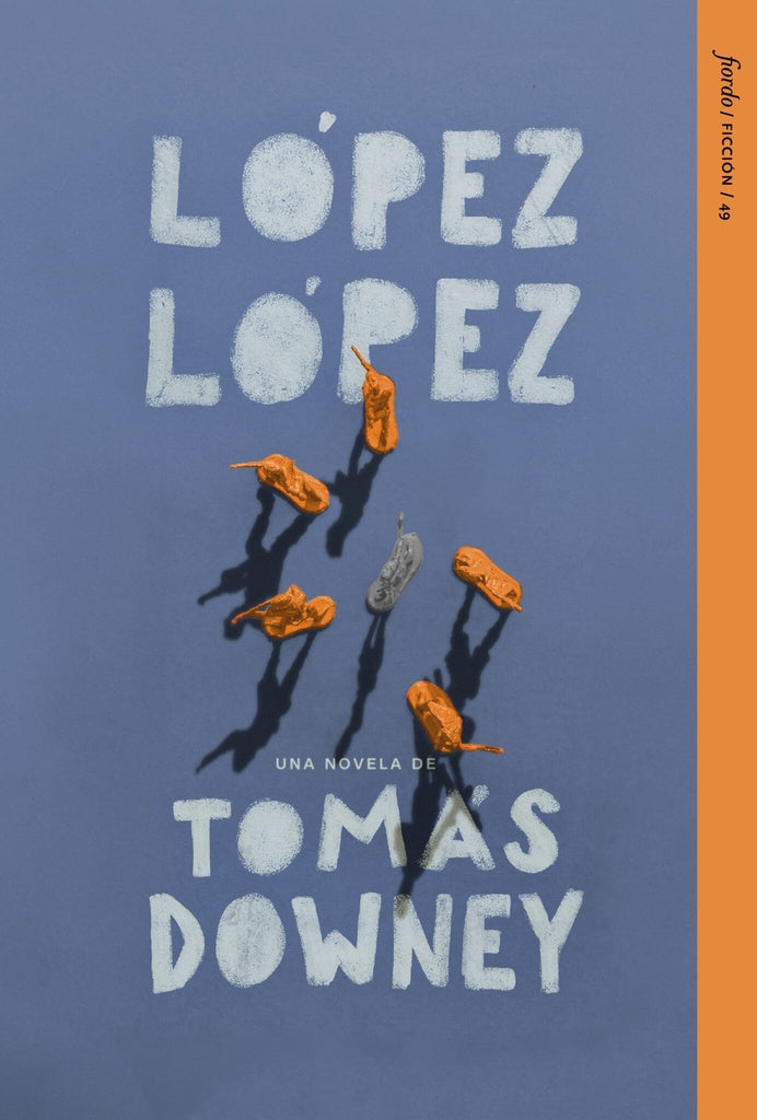 LÓPEZ LÓPEZ.. | Tomas Downey