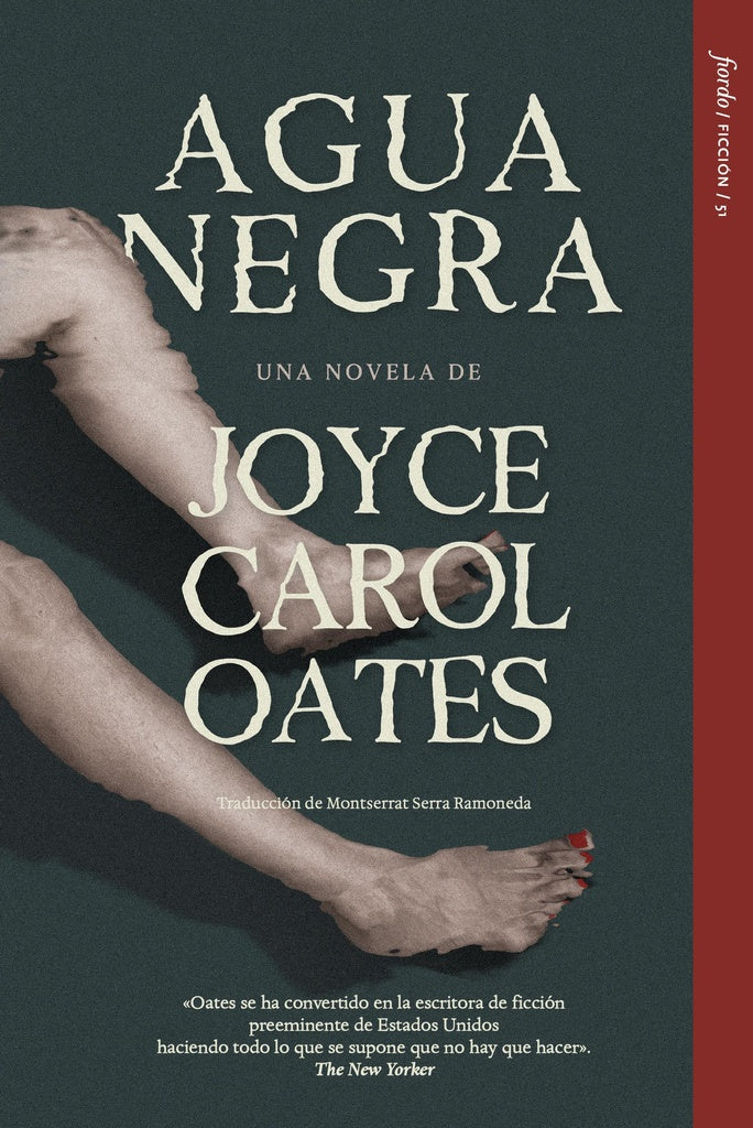 AGUA NEGRA.. | Joyce Carol Oates